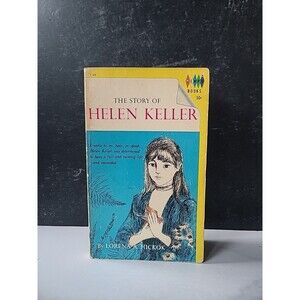 The Story Of Helen Keller By Lorena A. Hickok Paperback